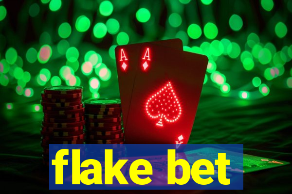 flake bet